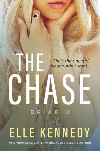 Chase, The (Briar U) by Elle Kennedy; 2019. Softcover.