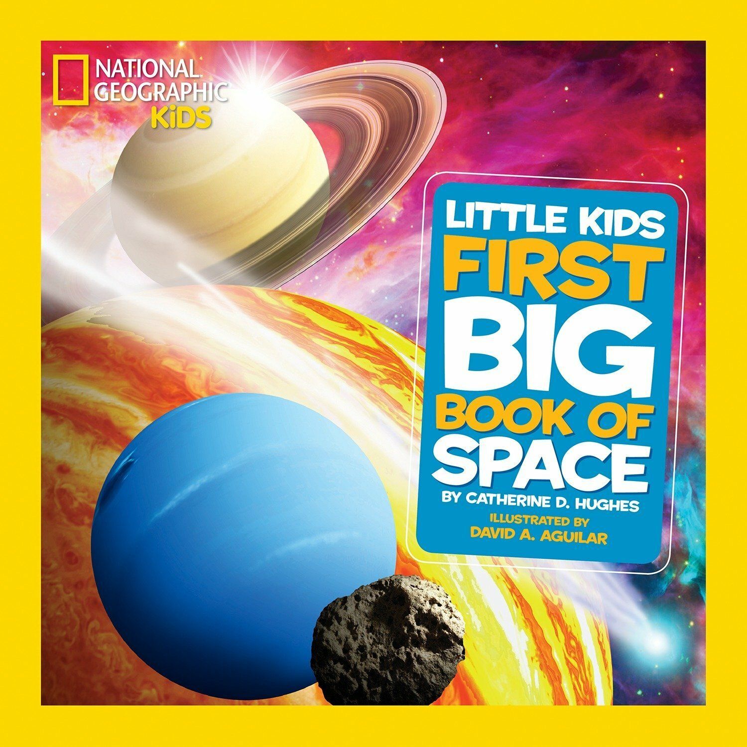 First Big Book of Space (National Geographic Little Kids); by Catherine Hughes. 2012 Hardcover (Ch-NF)