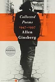 Collected Poems 1947-1997 by Allen Ginsberg; 2007. Softcover.