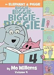 Elephant &amp; Piggie Biggie! Volume 4, An by Mo Willems; 2021. Hardcover. (Ch-FIC)