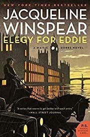 Elegy for Eddie (Maisie Dobbs #9) by Jacqueline Winspear; 2012; Hardcover.