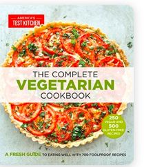 Complete Vegetarian Cookbook, The: A Fresh Guide to Eating Well by America's Test Kitchen. 2015. Softcover. (F&amp;C)