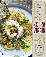 Extra Virgin: Recipes &amp; Love from our Tuscan Kitchen by Gabriele Corcos, Debi Mazar; 2014. Hardcover. (F&amp;C)