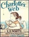 Charlotte's Web by E. B White; 1952/1997. Hardcover (Ch-FIC)