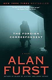 Foreign Correspondent, The (Night Soldiers #9) by Alan Furst; 2007. Softcover.
