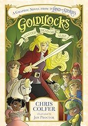 Goldilocks: Wanted Dead or Alive by Chris Colfer; 2021. Softcover. (Ch-FIC)