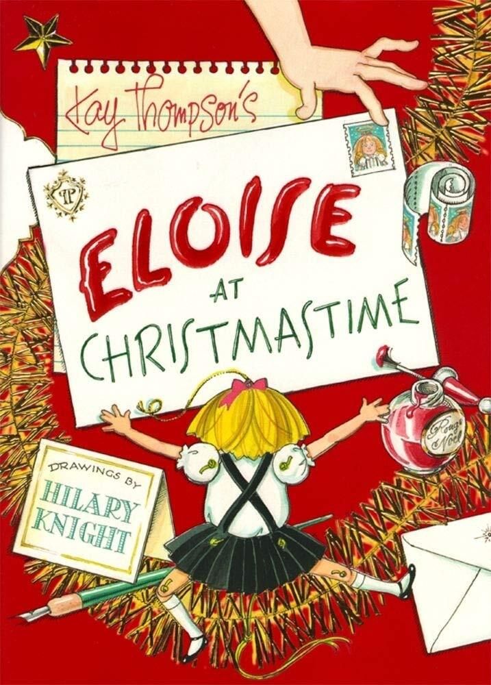 Eloise at Christmastime by Kay Thompson, Hilary Knight (Illustrator). 1986 Hardcover. (Ch-PIC)