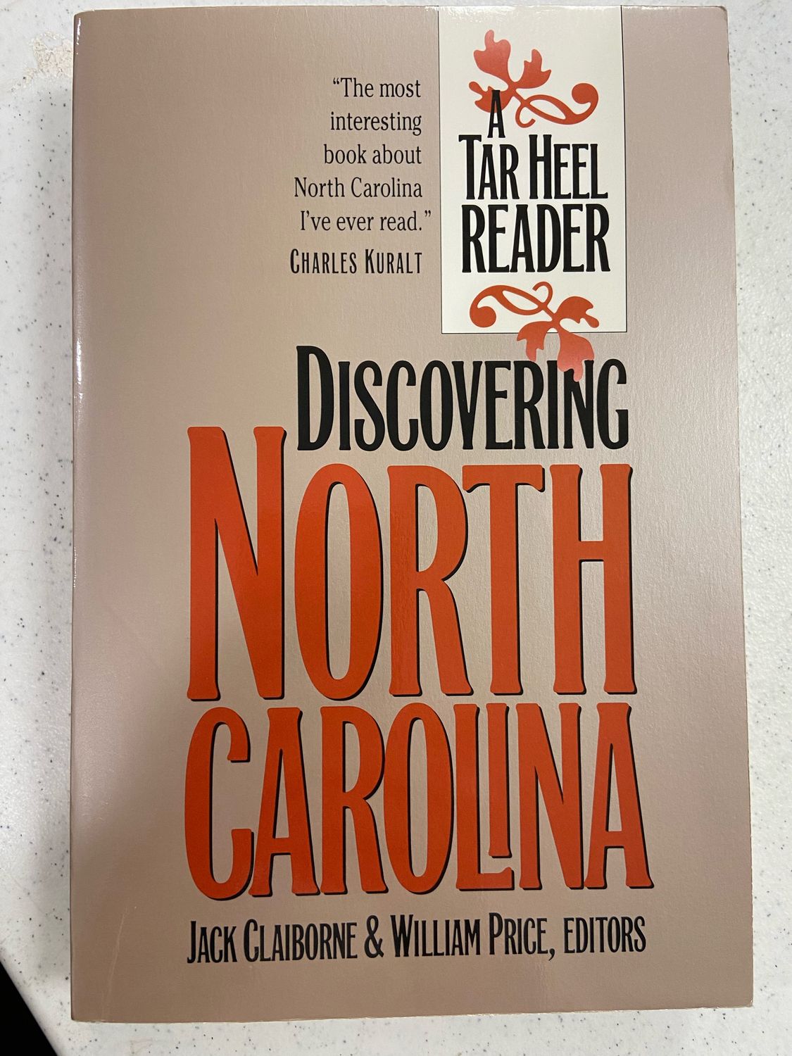 Discovering North Carolina: A Tar Heel Reader (Chapel Hill Books) by ; 1991. Softcover. (CO-NC)