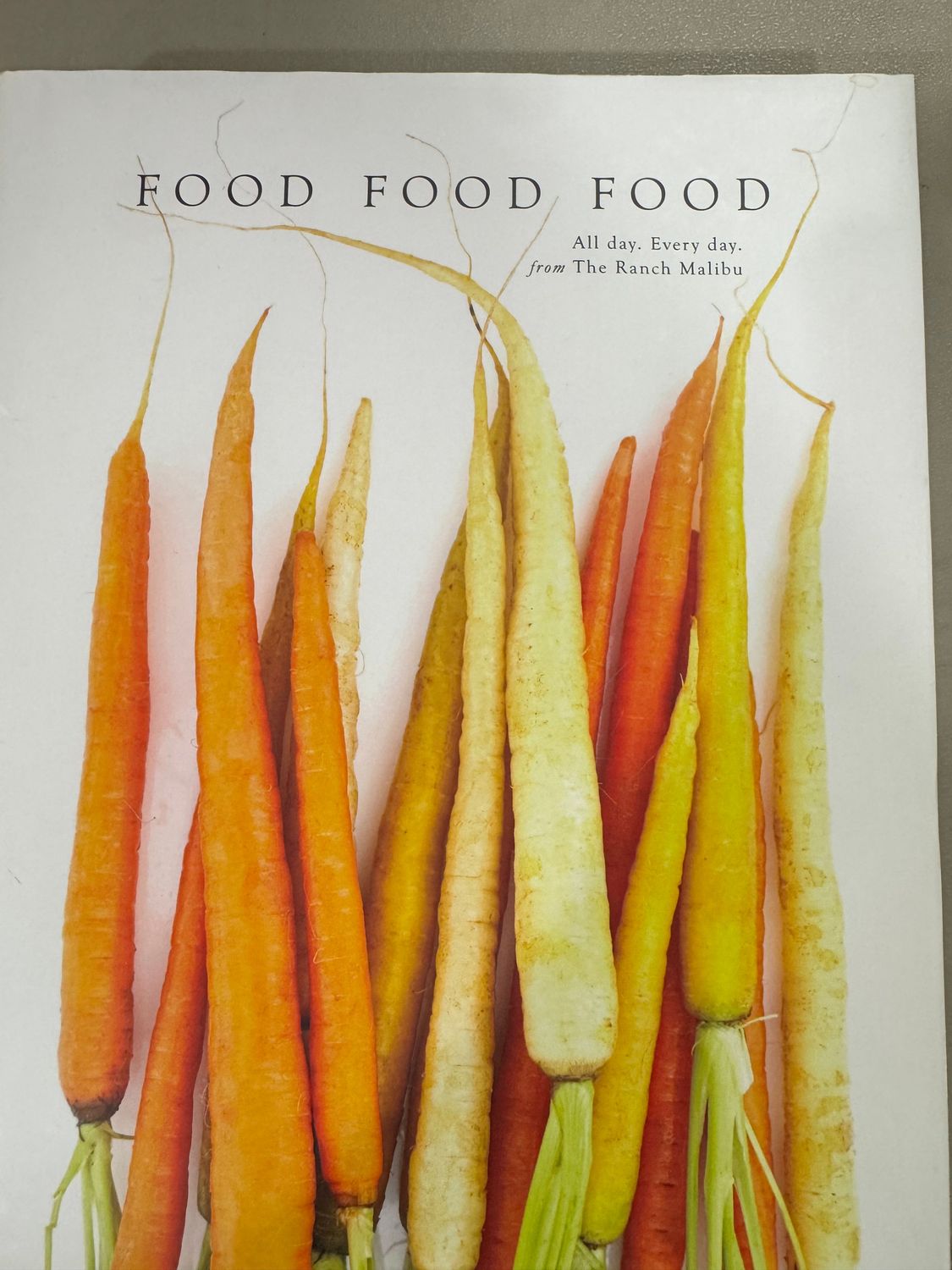 Food Food Food by The Ranch Malibu; 2019. Hardcover. (F&amp;C)