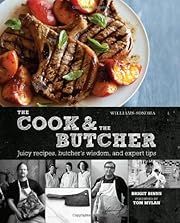 Cook &amp; the Butcher, The: Juicy Recipes, Butcher's Wisdom, and Expert Tips by Brigit Binns; 2011. Hardcover.(Signed by Author) (F&amp;C)