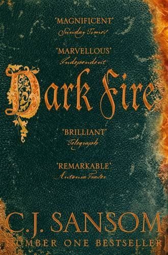Dark Fire (Matthew Shardlake #2) by C. J. Sansom; 2004/2005. Softcover.