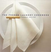 French Laundry Cookbook, The by Thomas Keller, Susie Heller, Michael Ruhlman, Deborah Jones (Photographer); 1999. Hardcover. (F&amp;C)