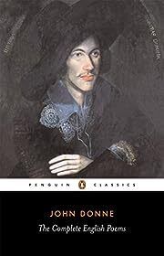 Complete English Poems, The by John Donne; 1633/1977. Softcover. (Penguin Classics) (CO)