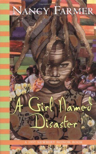 Girl Named Disaster, A (Orchard Classics) by Nancy Farmer; 2003. Hardcover (Ch-FIC)