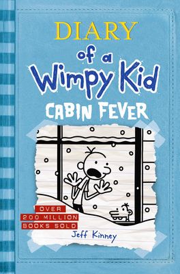 Diary of a Wimpy Kid: Cabin Fever by Jeff Kinney. 2011. Hardcover (Ch-FIC)