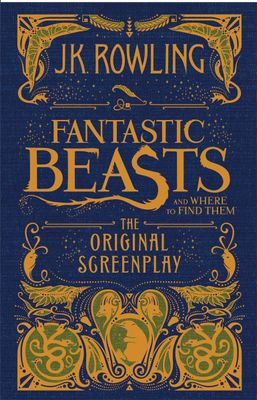 Fantastic Beasts and Where to Find Them: The Original Screenplay (Harry Potter) by J.K. Rowling. 2016. Hardcover (Ch-FIC)