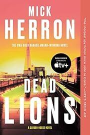 Dead Lions (Slough House #2) by Mick Herron; 2014. Softcover. (Fair Condition)