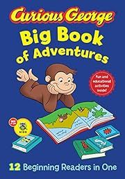 Curious George Big Book of Adventures (CGTV) by H. A. Rey; 2013. Hardcover. (Ch-FIC)