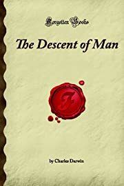 Descent of Man, The by Charles Darwin; 1874/2007. Softcover.