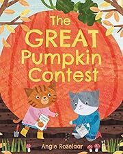Great Pumpkin Contest, The by Angela Rozelaar (Illustrator); 2019. Hardcover (Ch-PIC)