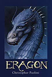 Eragon by Christopher Paolini (Inheritance Cycle Book 1); 2003. Hardcover (Ch-FIC)