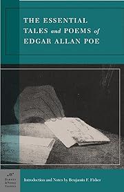 Essential Tales And Poems of Edgar Allen Poe, The by Edgar Allan Poe, Benjamin F. Fisher (Editor); 2004. Softcover. (Barnes &amp; Noble Classic) (CO)