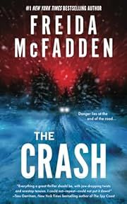 Crash, The by Freida McFadden; 2025. Softcover. (Library Discard)