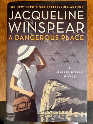 Dangerous Place, A (Maisie Dobbs #11) by Jacqueline Winspear. 2015. Hardcover.