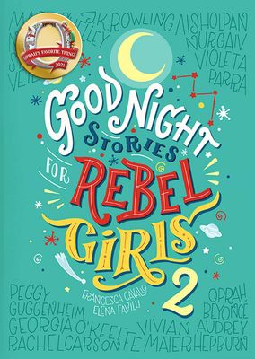 Good Night Stories for Rebel Girls 2 by Elena Favilli 2017. Hardcover (Ch-NF)