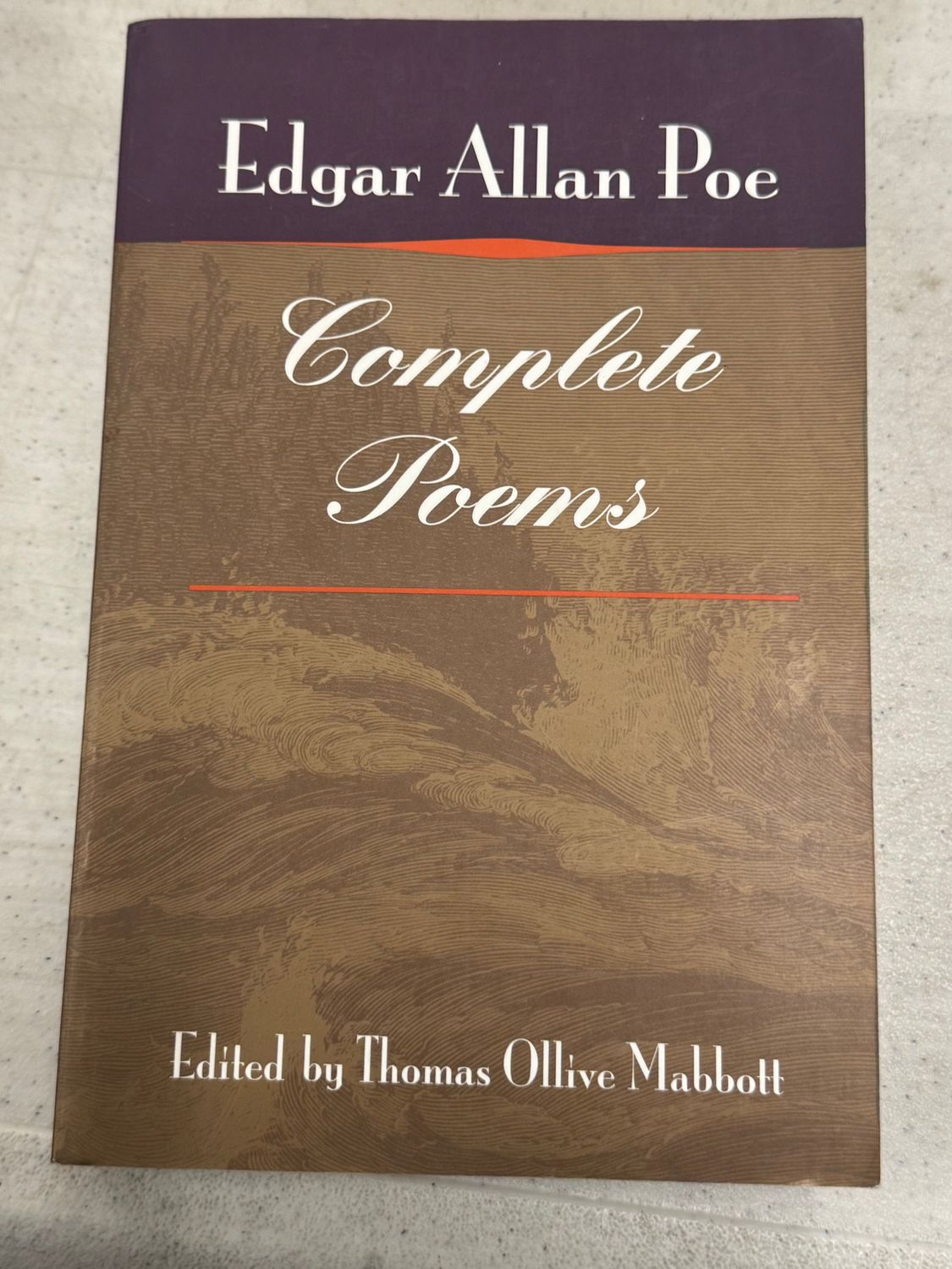 Complete Poems by Edgar Allen Poe, Thomas Ollive Mabbott (ed); 2000. Softcover.