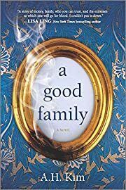 Good Family, A by A H Kim; 2020. Softcover.