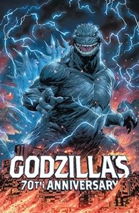 Godzilla's 70th Anniversary by Joelle Jones, James Stokoe, Matt Frank, Adam Gorham, Danny Lore; 2024. Hardcover (YA)