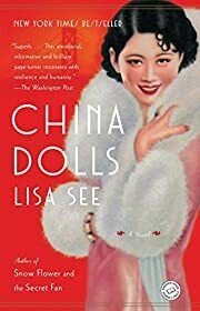 China Dolls: A Novel by Lisa See; 2015. Softcover.