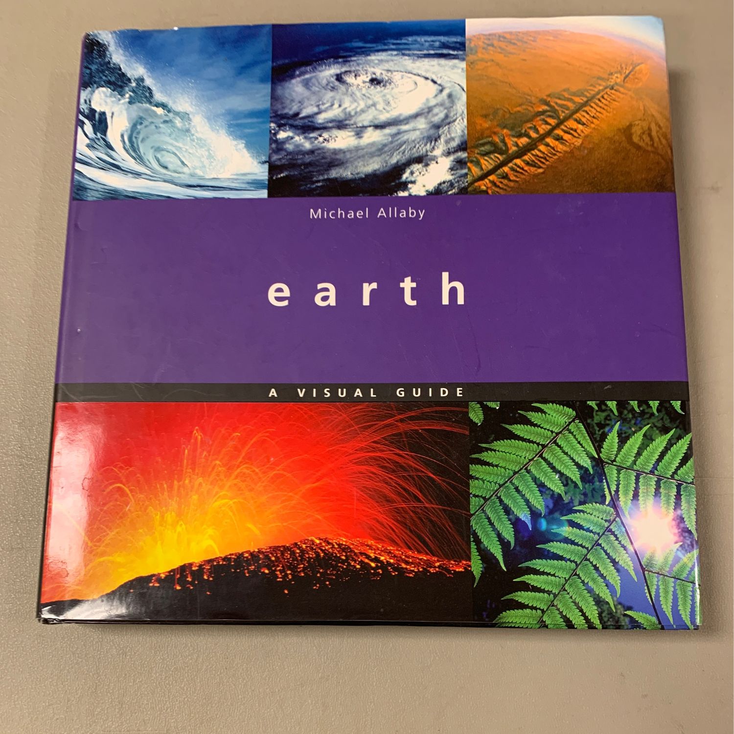 Earth: A Visual Guide by Michael Allaby; 2008. Hardcover. (LF) (Discounted)
