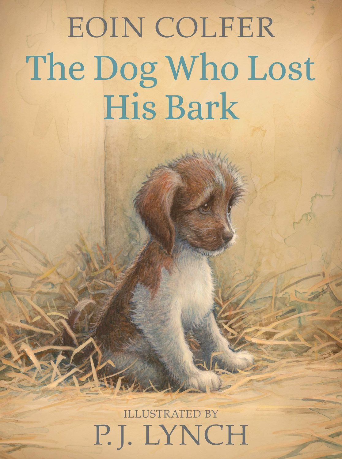 Dog Who Lost His Bark, The by Eoin Colfer; illust by P.J. Lynch. Hardcover 2018. (Ch-FIC)