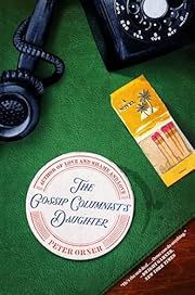 Gossip Columnist's Daughter, The by Peter Orner; 2025. Hardcover.