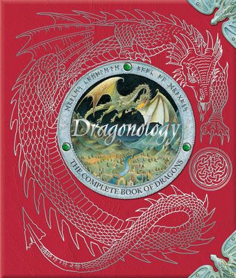 Dragonology: the Complete Book of Dragons; (Ologies Series) by Dugald Steer. 2003 Hardcover (Ch-NF)