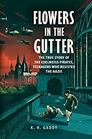 Flowers in the Gutter by K. R. Gaddy; 2020. Hardcover (YA)