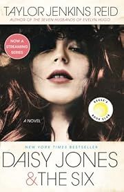 Daisy Jones and the Six by Taylor Jenkins Reid; 2020. Hardcover.