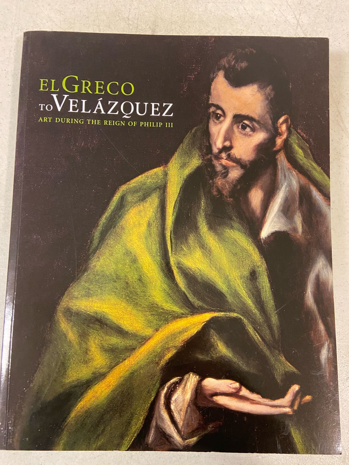 El Greco to Velazquez: Art During the Reign of Philip III by Sara Schroth. 2008. Softcover. (LF)