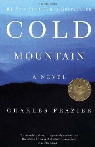 Cold Mountain by Charles Frazier; 1997. Hardcover.