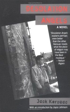 Desolation Angels by Jack Kerouac; 1995. Softcover.
