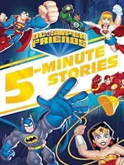DC Super Friends 5-Minute Story Collection (DC Super Friends) by Random House; 2016. Hardcover. (Ch-FIC)