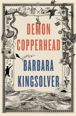 Demon Copperhead by Barbara Kingsolver; 2022. Hardcover.