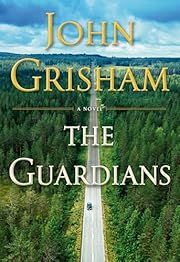Guardians, The by John Grisham; 2019. Hardcover.