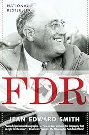 FDR by Jean Edward Smith; 2008. Softcover.