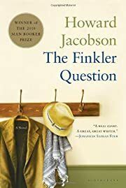 Finkler Question, The by Howard Jacobson; 2010. Softcover.