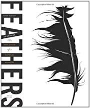 Feathers: The Evolution of a Natural Miracle by Thor Hanson; 2011. Hardcover.