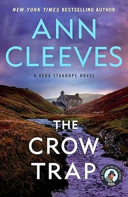 Crow Trap, The (Vera Stanhope #1) by Ann Cleeves; 1999/2017. Softcover.