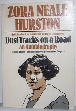 Dust Tracks on a Road: An Autobiography (Second Edition) by Zora Neale Hurston, Robert E. Hemenway (Editor, Introduction); 1942/1984. Softcover.